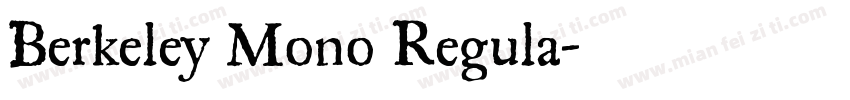 Berkeley Mono Regula字体转换